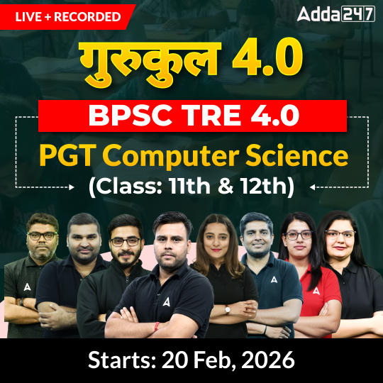 गुरुकुल 4.0 | BPSC TRE 4.0 Computer Science PGT (11th & 12th) Complete Batch 2025 | Online Live + Recorded Classes by Adda 247